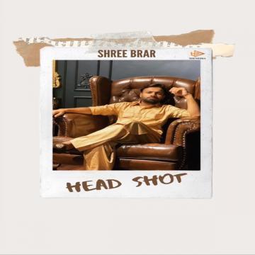 download Head-Shot Shree Brar mp3